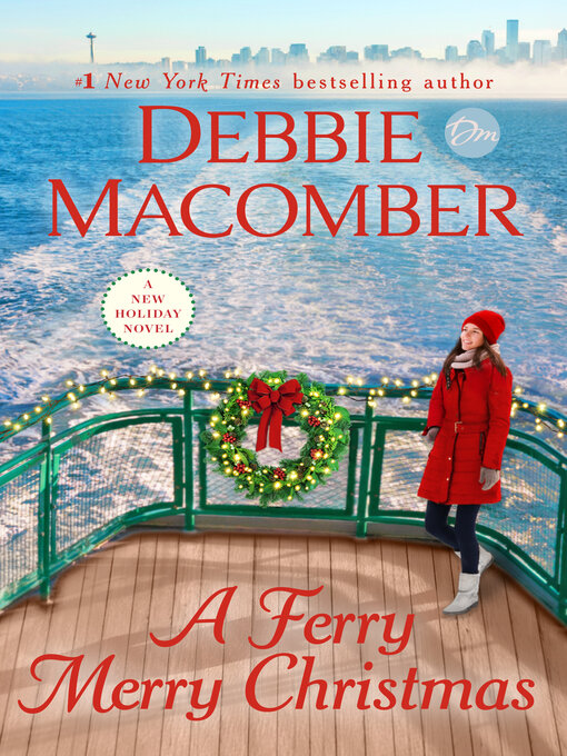 Title details for A Ferry Merry Christmas by Debbie Macomber - Available